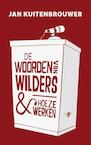 De woorden van Wilders en hoe ze werken (e-Book) - Jan Kuitenbrouwer (ISBN 9789023473329)