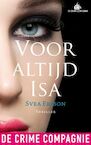 Voor altijd Isa (e-Book) - Svea Ersson (ISBN 9789461090430)