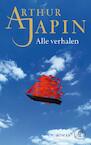 Alle verhalen (e-Book) - Arthur Japin (ISBN 9789029574945)