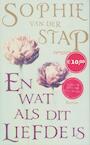 En wat als dit liefde is (e-Book) - Sophie van der Stap (ISBN 9789044621914)