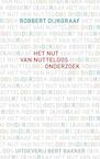 Het nut van nutteloos onderzoek (e-Book) - Robbert Dijkgraaf (ISBN 9789035138223)