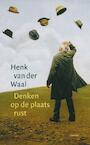 Denken op de plaats rust - Henk van der Waal (ISBN 9789021442143)