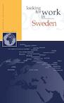 Looking for work in Sweden - A.M. Ripmeester, Wieke Pot (ISBN 9789058960733)