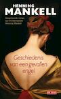 Geschiedenis van een gevallen engel - Henning Mankell (ISBN 9789044525441)