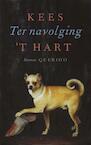 Ter navolging (e-Book) - Kees 't Hart (ISBN 9789021444567)