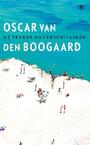 De tedere onverschilligen (e-Book) - Oscar van den Boogaard (ISBN 9789023476016)