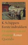 Eerste indrukken (e-Book) - K. Schippers (ISBN 9789021445564)