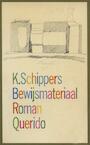 Bewijsmateriaal (e-Book) - K. Schippers (ISBN 9789021445540)