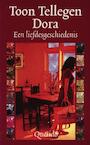 Dora. Een liefdesgeschiedenis (e-Book) - Toon Tellegen (ISBN 9789021445694)