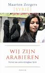Wij zijn Arabieren (e-Book) - Maarten Zeegers (ISBN 9789057596377)