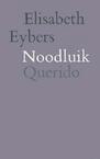Noodluik (e-Book) - Elisabeth Eybers (ISBN 9789021448572)