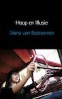 Hoop en illusie - Diana van Bezouwen (ISBN 9789402100532)