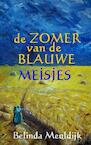 De zomer van de blauwe meisjes (e-Book) - Belinda Meuldijk (ISBN 9789402102505)