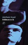 Feldman en ik (e-Book) - Abdelkader Benali (ISBN 9789029592413)
