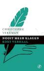 Nooit meer klagen (e-Book) - Christophe Vekeman (ISBN 9789029591799)