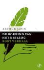De roering van het kielzog (e-Book) - Arthur Japin (ISBN 9789029591164)