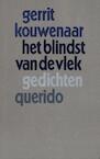 Het blindst van de vlek (e-Book) - Gerrit Kouwenaar (ISBN 9789021450841)