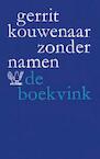 Zonder namen (e-Book) - Gerrit Kouwenaar (ISBN 9789021451176)