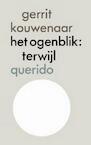 Het ogenblik (e-Book) - Gerrit Kouwenaar (ISBN 9789021451138)