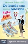 Robbie en Raffi - De bende van Gnossos (e-Book) - Janneke Schotveld (ISBN 9789000334001)