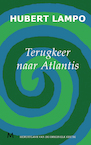Terugkeer naar Atlantis - Hubert Lampo (ISBN 9789029089685)
