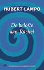 Belofte aan Rachel - Hubert Lampo (ISBN 9789029089777)