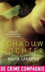 Schaduwdochter (e-Book) - Anita Larkens (ISBN 9789461091338)