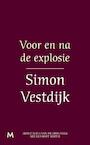 Voor en na de explosie (e-Book) - Simon Vestdijk (ISBN 9789402301304)