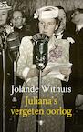 Juliana's vergeten oorlog (e-Book) - Jolande Withuis (ISBN 9789023484592)
