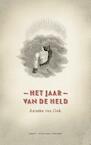Het jaar van de held (e-Book) - Anneke van Dok (ISBN 9789054293682)