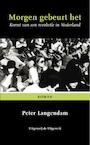 Morgen gebeurt het (e-Book) - Peter Langendam (ISBN 9789082201628)