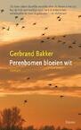 Perenbomen bloeien wit (e-Book) - Gerbrand Bakker (ISBN 9789059365148)