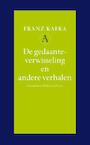 De gedaanteverwisseling en andere verhalen (e-Book) - Franz Kafka (ISBN 9789025304232)