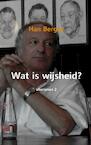 Wat is wijsheid ? - Han Berghs (ISBN 9789462545632)