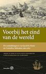 De ontdekkingsreis van Jacob le Maire en Cornelisz. Schouten in de jaren 1615-1617 - Sjoerd de Meer, Willem Anton Engelbrecht, Pieter johannes Herwerden (ISBN 9789057305238)