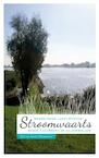 Stroomwaarts: Wandelen langs Rivieren (ZW) - Bert Dingemans, Jeroen Dingemans (ISBN 9789402133691)