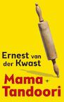 Mama Tandoori (e-Book) - Ernest van der Kwast (ISBN 9789023497226)