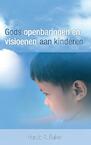 Gods Openbaringen en Visioenen aan kinderen - Harold A. Baker (ISBN 9789075226768)