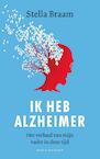 Ik heb Alzheimer (e-Book) - Stella Braam (ISBN 9789038899664)