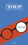 Bang! (e-Book) - Youp van 't Hek (ISBN 9789400405219)