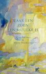 Waar een zoen een muulke is - Miep Snijders, Mieke Mosmuller (ISBN 9789075240467)
