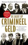 De jacht op crimineel geld (e-Book) - Marian Husken, Harry Lensink (ISBN 9789460031205)