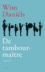 De tambour-maitre (e-Book) - Wim Daniëls (ISBN 9789400404021)