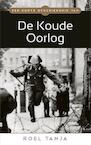 Een korte geschiedenis van de Koude Oorlog (e-Book) - Roel Tanja (ISBN 9789045318950)
