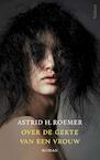 Over de gekte van een vrouw (e-Book) - Astrid H. Roemer (ISBN 9789044630978)