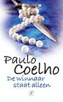 De winnaar staat alleen - Paulo Coelho (ISBN 9789029510189)