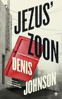 Jezus' zoon - Denis Johnson (ISBN 9789023494874)