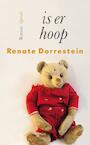Is er hoop (e-Book) - Renate Dorrestein (ISBN 9789021406879)