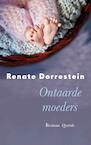 Ontaarde moeders (e-Book) - Renate Dorrestein (ISBN 9789021406770)