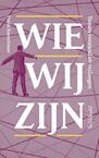 Wie wij zijn (e-Book) - Frank Koerselman (ISBN 9789035144811)